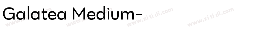 Galatea Medium字体转换